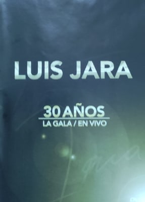 DVD LUIS JARA/ 30 AÑOS LA GALA 1DVD