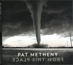CD PAT METHENY/ FROM THIS PLACE 1CD 0