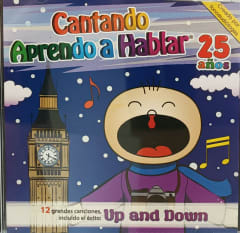 CD CANTANDO APRENDO A HABLAR/ UP AND DOWN 1CD 0