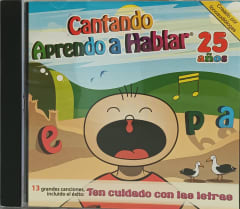 CD CANTANDO APRENDO A HABLAR/ TEN CUIDADO CON LAS LETRAS 1CD 1