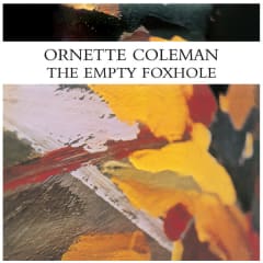 VINILO ORNETTE COLEMAN/ THE EMPTY FOXHOLE 1LP 0