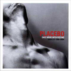 CD PLACEBO/ ONCE MORE WITH FEELING - SINGLES 1995-2004 1CD 0