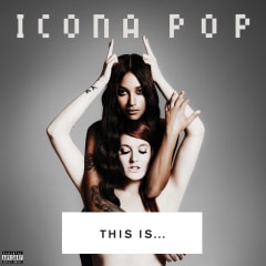 CD ICONA POP/ THIS IS...ICONA POP 1CD 1