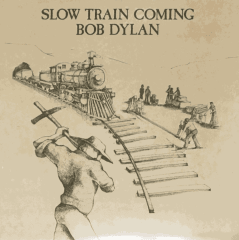 VINILO BOB DYLAN/ SLOW TRAIN COMING 1LP 0