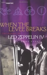LIBRO LED ZEPPELIN - WHEN THE LEVEE BREACKS. THE MAKING OF LED ZEPPELIN IV 0