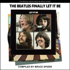 LIBRO THE BEATLES - FINALLY LET IT BE - THE BEATLES ALBUM 0