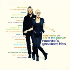VINILO ROXETTE/ DON´T BORE US - GET TO THE CHORUS! (ANNIVERSARY EDITION) 2LP 0