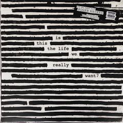 VINILO ROGER WATERS / IS THIS THE LIFE WE REALLY WANT 2LP 0
