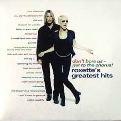 CD ROXETTE/ DON'T BORE US - GET TO THE CHORUS! (GREATEST HITS) 2CD 0