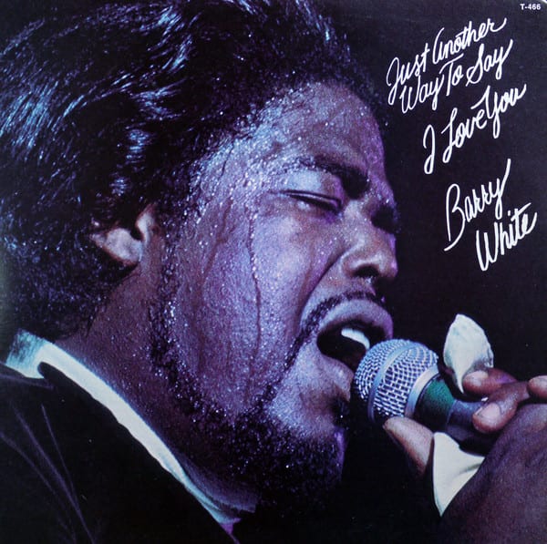 VINILO BARRY WHITE/ JUST ANOTHER WAY TO SAY I LOVE YOU 1LP1