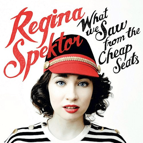 CD REGINA SPEKTOR/ WHAT WE SAW FROM THE CHEAP SEATS 1CD1