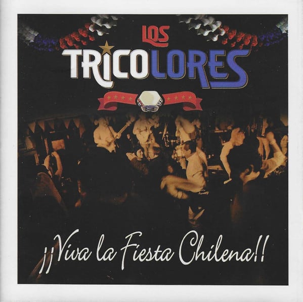 CD LOS TRICOLORES/ VIVA LA FIESTA CHILENA 1CD1