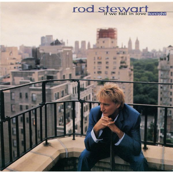 CD ROD STEWART/ IF WE FALL IN LOVE TONIGHT 1CD1