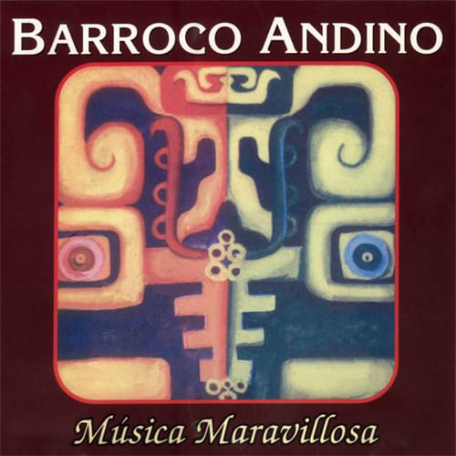 CD BARROCO ANDINO/ MUSICA MARAVILLOSA 1CD1