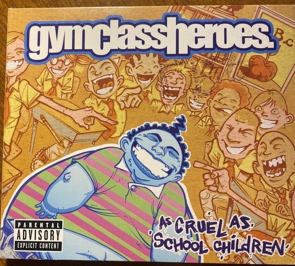 CD GYM CLASS HEROES/ AS CRUEL AS SCHOOL CHILDREN 1CD1