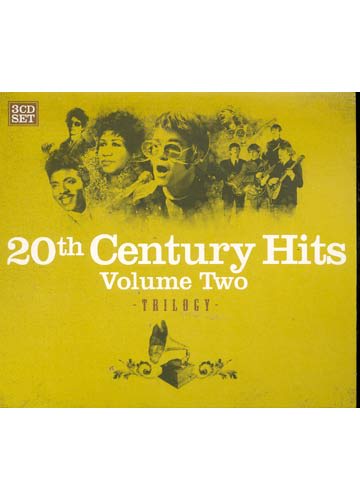 CD 20th CENTURY HITS/ VOLUME TWO TRILOGY 3CD 1