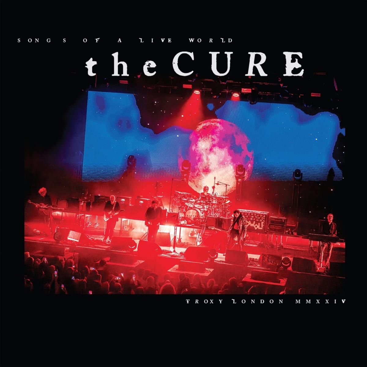 VINILO THE CURE/ SONGS OF A LIVE WORLD - TROXY LONDON MM 1LP1