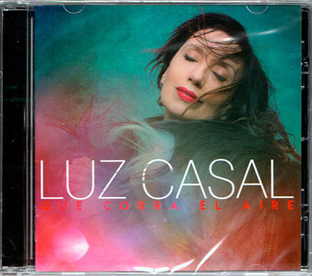 CD LUZ CASAL/ QUE CORRA EL AIRE 1CD1