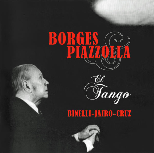 CD BORGES & PIAZZOLLA/ EL TANGO 1CD1