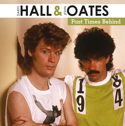 VINILO DARYL HALL & JOHN OATES/ PAST TIMES BEHIND 1LP1