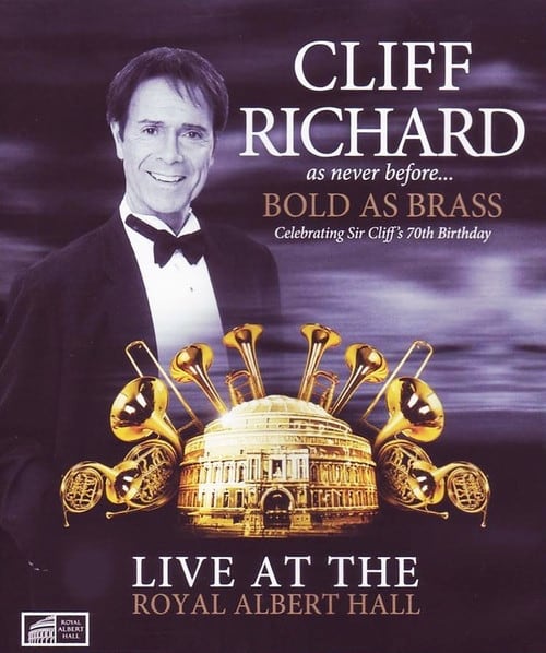 BLU RAY CLIFF RICHARD/ BOLD AS BRASS LIVE AT THE ROYAL ALBERT HALL 1BR1