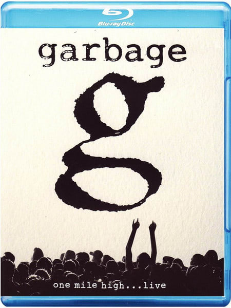 BLU RAY GARBAGE/ ONE MILE HIGH LIVE 1BR1