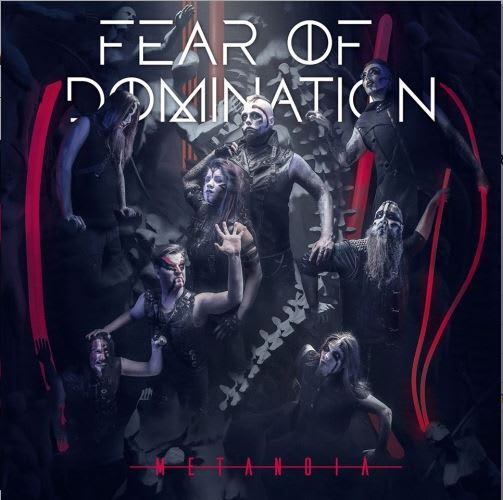 CD FEAR OF DOMINATION/ METANOIA 1CD1