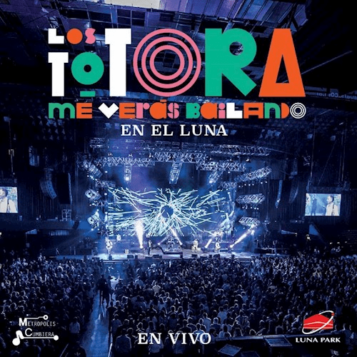 VINILO LOS TOTORA / ME VERAS BAILANDO EN EL LUNA 1LP1