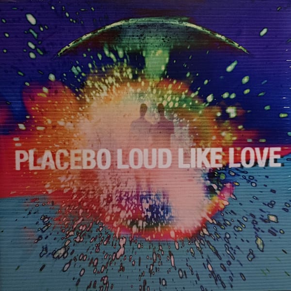 VINILO PLACEBO/ LOUD LIKE LOVE  2LP1