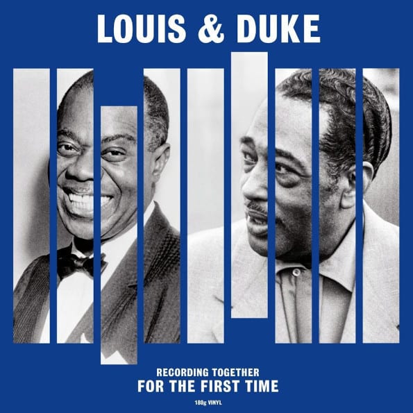 VINILO LOUIS ARMSTRONG & DUKE ELLINGTON/ TOGETHER FOR THE FIRST TIME (NOT NOW)1LP1