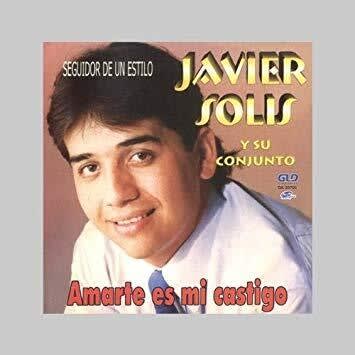 CD JAVIER SOLIS Y SU CONJUNTO/ AMARTE ES MI CASTIGO 1CD1