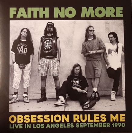 VINILO FAITH NO MORE/ OBSESSION RULES ME, LOS ANGELES, SEPTEMBER 1990 1LP1
