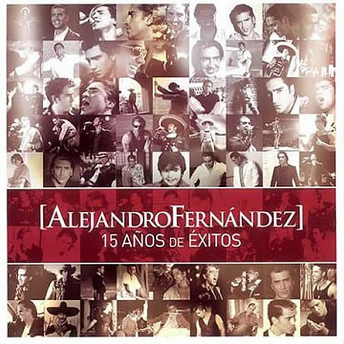 CD ALEJANDRO FERNANDEZ/ 15 AÑOS DE EXITOS 1CD1
