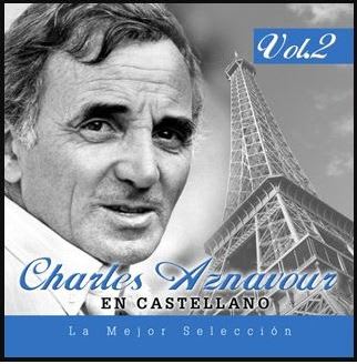 CD CHARLES AZNAVOUR/ LO MEJOR EN CASTELLANO VOL 2 1CD1
