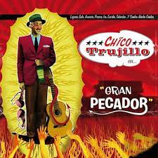 VINILO CHICO TRUJILLO/ GRAN PECADOR 1LP1