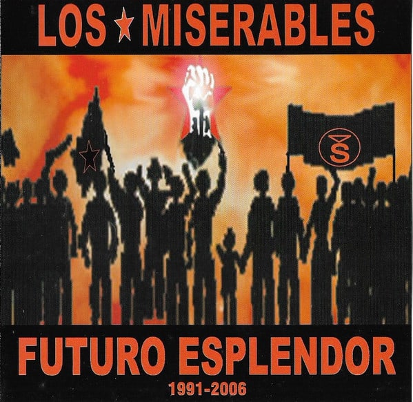 CD LOS MISERABLES/ FUTURO ESPLENDOR 1991- 2006 1CD1