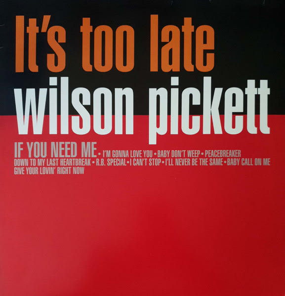 VINILO WILSON PICKETT/ IT'S TOO LATE 1LP1