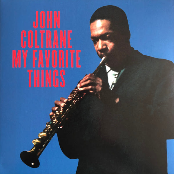 VINILO JOHN COLTRANE/ MY FAVORITE THINGS (ERMITAGE) 1LP1