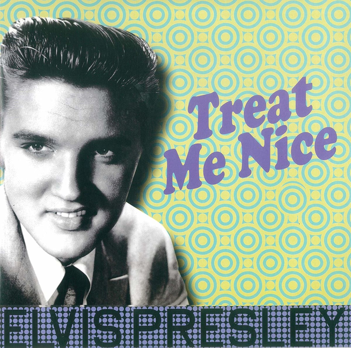 VINILO ELVIS PRESLEY/ TREAT ME NICE 1LP1