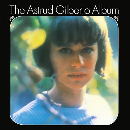 VINILO ASTRUD GILBERTO/ THE ASTRUD GILBERTO ALBUM 1LP1