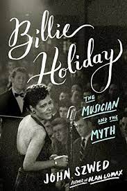 LIBRO BILLIE HOLIDAY - THE MUSICIAN AND THE MYTH1