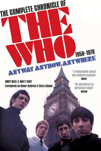 LIBRO WHO - COMPLETE CHRONICLE OF THE. 1958-1978 ANYWAY ANYHOW ANYWHERE (NEW ED.)1