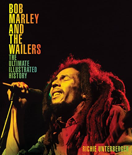 LIBRO BOB MARLEY - BOB MARLEY AND THE WAILERS: THE ULTIMATE ILLUSTRATED HISTORY BOOK1
