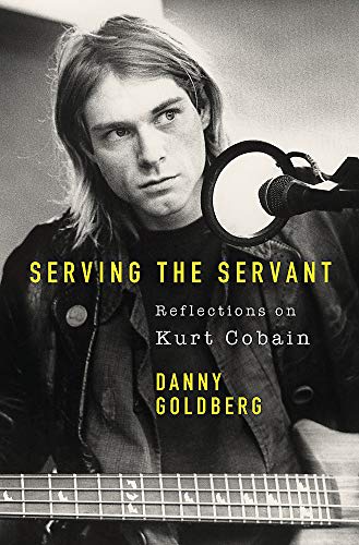 LIBRO KURT COBAIN SERVING THE SERVANT REMEMBERING KURT1