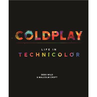 LIBRO COLDPLAY - LIFE IN TECHNICOLOR A CELEBRATION OF COLDPLAY1