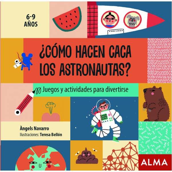 LIBRO ¿CÓMO HACEN CACA LOS ASTRONAUTAS?1
