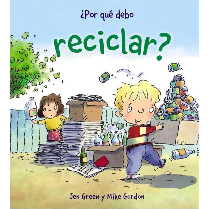 LIBRO ¿POR QUÉ DEBO RECICLAR?1