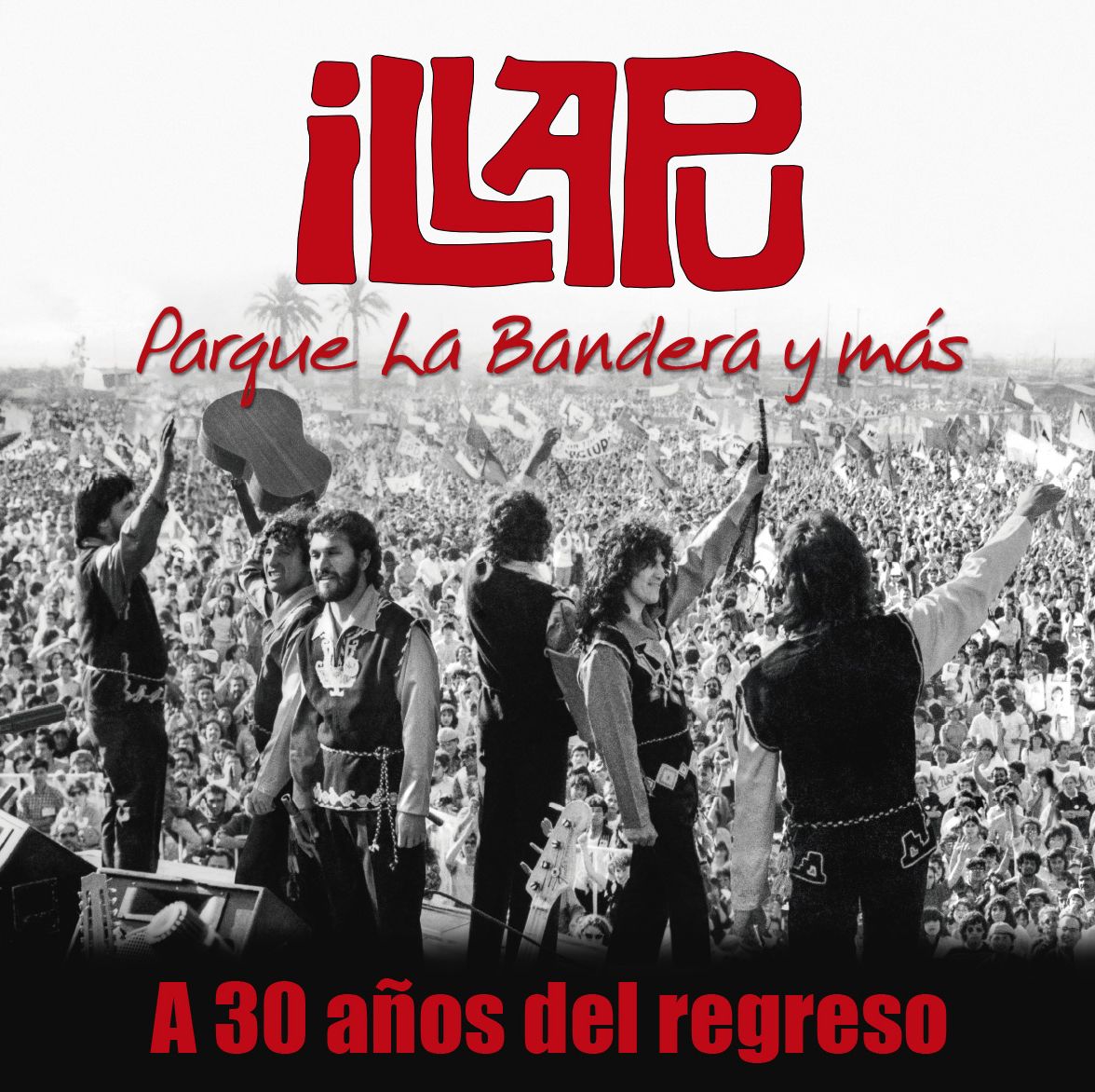 VINILO ILLAPU/ A 30 AÑOS DEL REGRESO 1LP1