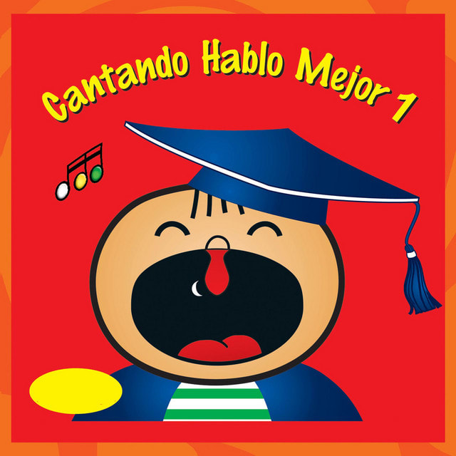 CD CANTANDO APRENDO A HABLAR/ CANTANDO HABLO MEJOR 1 1CD1