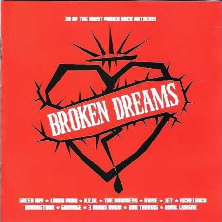 CD BROKEN DERAMS/ 38 OF THE MOST PAINED ROCK ANTHEMS 2CD1